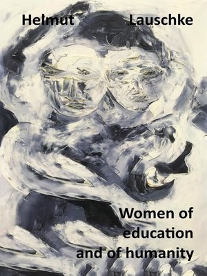 cover image of Women of education and of humanity